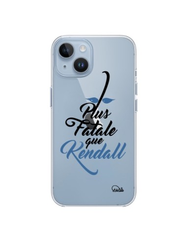 Cover iPhone 14 Plus Fatale que Kendall Trasparente - Lolo Santo