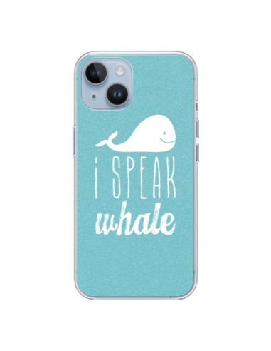 Coque iPhone 14 I Speak Whale Baleine - Mary Nesrala