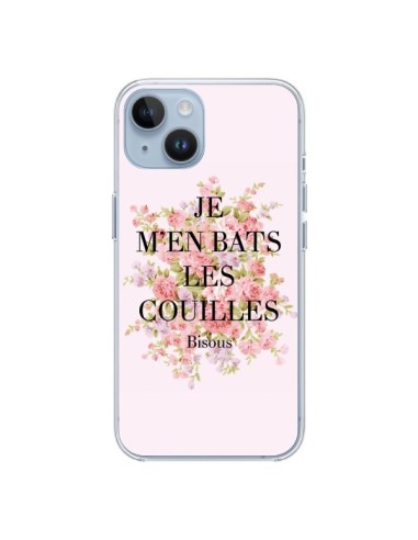 Coque iPhone 14 Je m'en bats les couilles Bisous - Maryline Cazenave