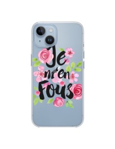 Cover iPhone 14 Je M'en Fous Fiori Trasparente - Maryline...
