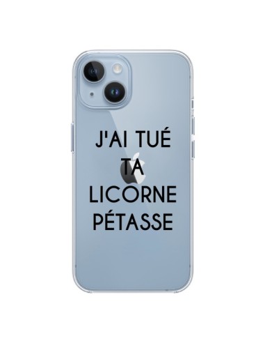 Coque iPhone 14 Tué Licorne Pétasse Transparente - Maryline Cazenave