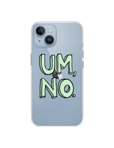 Coque iPhone 14 Um, No Transparente - Maryline Cazenave