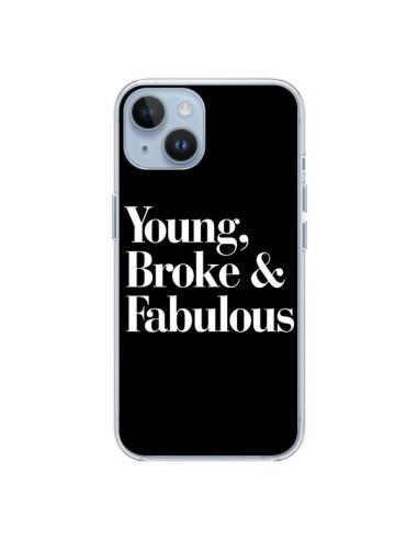 Coque iPhone 14 Young, Broke & Fabulous - Rex Lambo