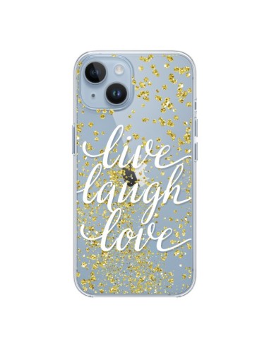 Coque iPhone 14 Live, Laugh, Love, Vie, Ris, Aime Transparente - Sylvia Cook