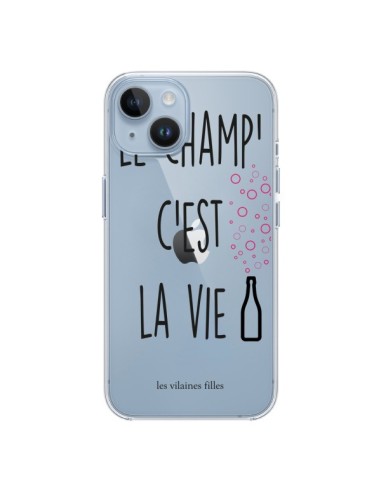 Coque iPhone 14 Le Champ, c'est la Vie Transparente - Les Vilaines Filles