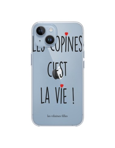 Cover iPhone 14 Les copines, c'est la vie Trasparente - Les Vilaines Filles