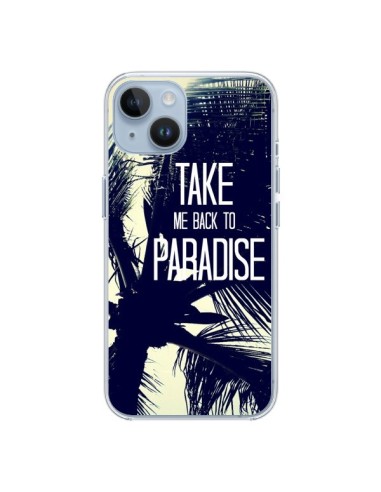 Coque iPhone 14 Take me back to paradise USA Palmiers - Tara Yarte