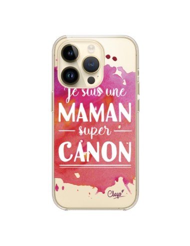 Coque iPhone 14 Pro Je suis une Maman super Canon Rose Transparente - Chapo