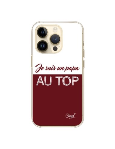 Coque iPhone 14 Pro Je suis un Papa au Top Rouge Bordeaux - Chapo