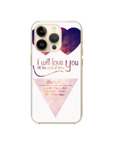 Coque iPhone 14 Pro I will love you until the end Coeurs - Eleaxart