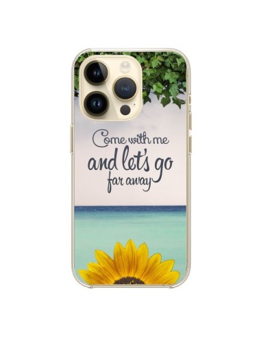 Coque iPhone 14 Pro Let's Go Far Away Flower Fleur Tournesol - Eleaxart