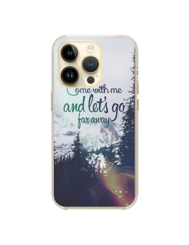 Coque iPhone 14 Pro Let's Go Far Away Snow Neige - Eleaxart