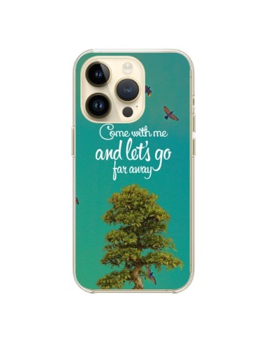 Coque iPhone 14 Pro Let's Go Far Away Tree Arbre - Eleaxart
