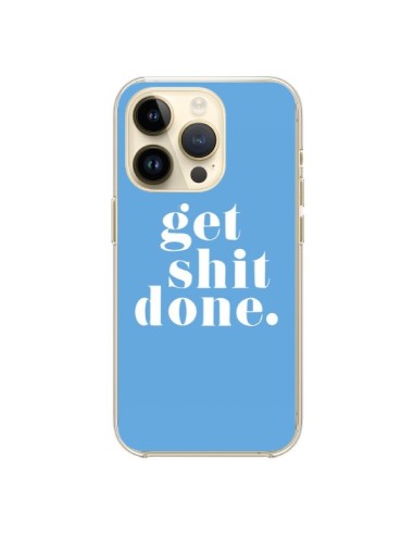 Coque iPhone 14 Pro Get Shit Done Bleu - Shop Gasoline