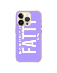 iPhone 14 Pro Case In our family i'm the Fatty one -...