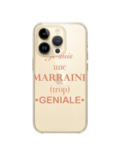 Coque iPhone 14 Pro Je suis une marraine trop géniale...
