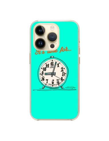 Coque iPhone 14 Pro It's time for - Leellouebrigitte