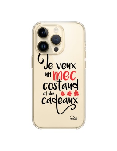 Coque iPhone 14 Pro Je veux un mec costaud et des cadeaux Transparente - Lolo Santo