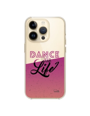 Coque iPhone 14 Pro Dance Your Life Transparente - Lolo Santo