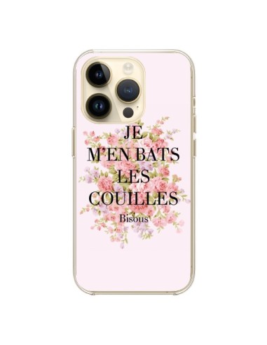 Cover iPhone 14 Pro Je m'en bats les couilles Bisous - Maryline Cazenave