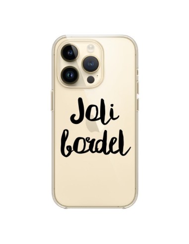 Coque iPhone 14 Pro Joli Bordel Transparente - Maryline Cazenave