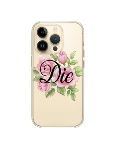 Coque iPhone 14 Pro Die Fleurs Transparente - Maryline Cazenave