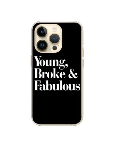 Coque iPhone 14 Pro Young, Broke & Fabulous - Rex Lambo