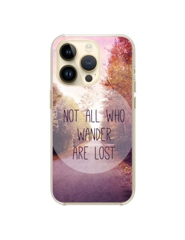 iPhone 14 Pro Case Not all who wander are lost - Sylvia Cook