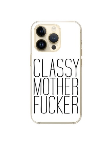 Coque iPhone 14 Pro Classy Mother Fucker - Sara Eshak