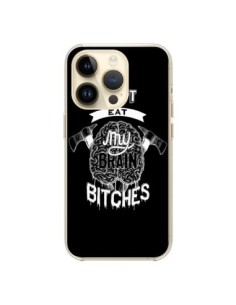 iPhone 14 Pro Case Don't eat my brain Bitches Black -...