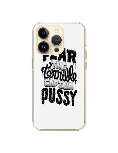 Coque iPhone 14 Pro Fear the terrible captain pussy - Senor Octopus