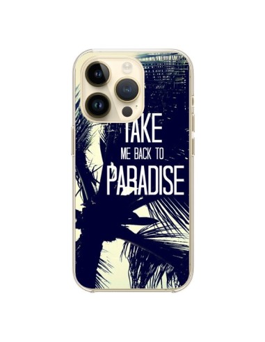 Coque iPhone 14 Pro Take me back to paradise USA Palmiers - Tara Yarte