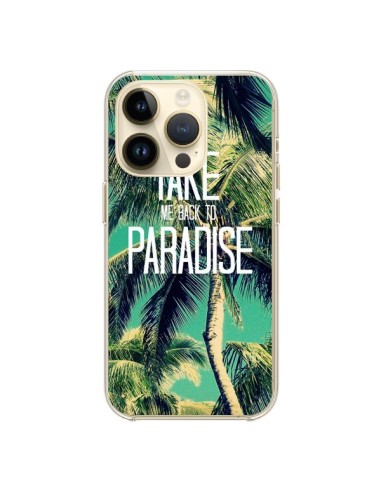 Coque iPhone 14 Pro Take me back to paradise USA Palmiers Palmtree - Tara Yarte
