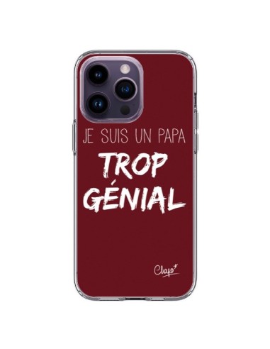 Coque iPhone 14 Pro Max Je suis un Papa trop Génial Rouge Bordeaux - Chapo