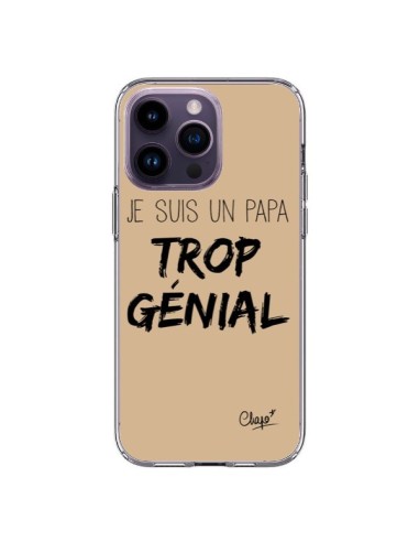 Coque iPhone 14 Pro Max Je suis un Papa trop Génial Beige - Chapo
