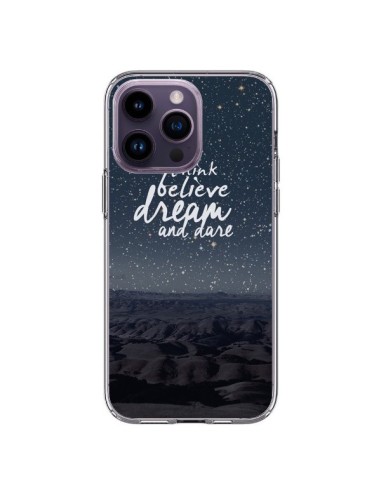 Coque iPhone 14 Pro Max Think believe dream and dare Pensée Rêves - Eleaxart