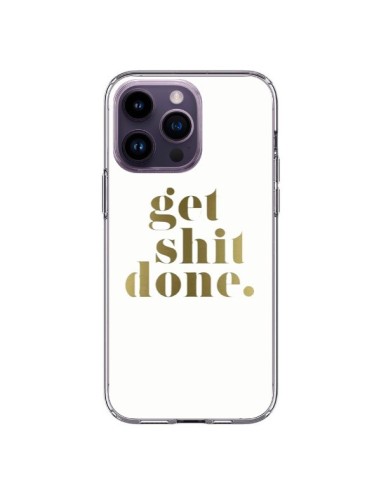 Coque iPhone 14 Pro Max Get Shit Done Doré - Shop Gasoline