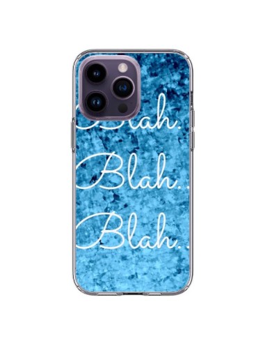 Coque iPhone 14 Pro Max Blah Blah Blah - Ebi Emporium