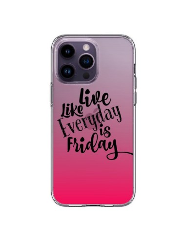 Coque iPhone 14 Pro Max Everyday Friday Vendredi Live Vis Transparente - Ebi Emporium