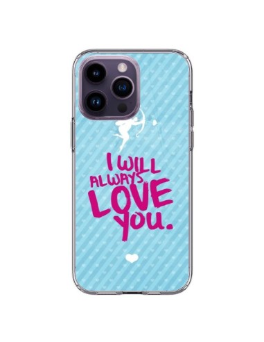Cover iPhone 14 Pro Max I will always Love you Cupido - Javier Martinez