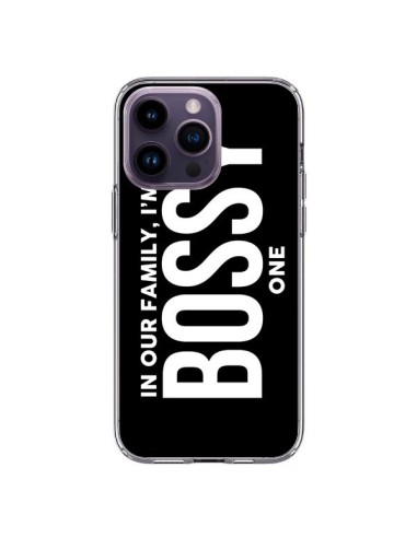 Coque iPhone 14 Pro Max In our family i'm the Bossy one - Jonathan Perez