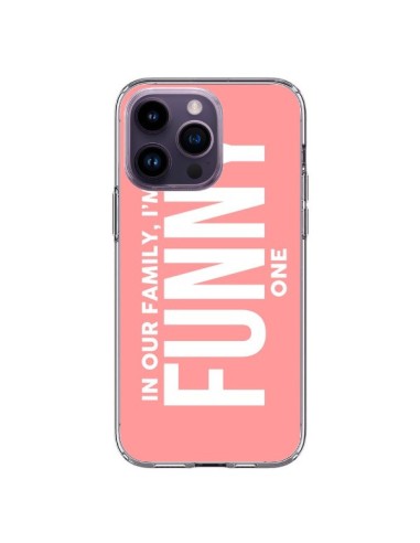 Coque iPhone 14 Pro Max In our family i'm the Funny one - Jonathan Perez
