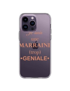 Coque iPhone 14 Pro Max Je suis une marraine trop géniale...