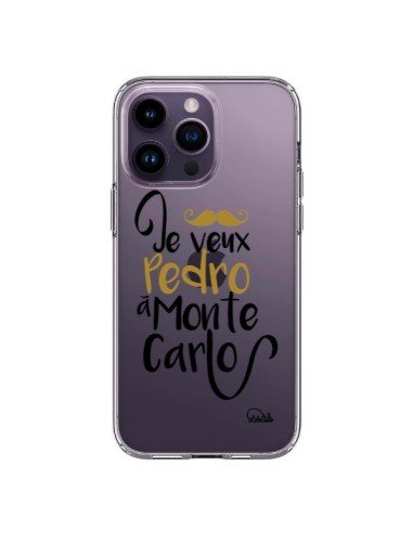 iPhone 14 Pro Max Case Je veux Pedro à Monte Carlo Clear - Lolo Santo