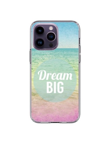 Coque iPhone 14 Pro Max Dream Big Summer Ete Plage - Mary Nesrala
