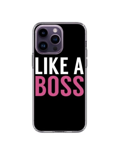 Coque iPhone 14 Pro Max Like a Boss - Mary Nesrala