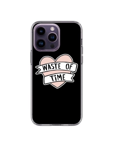 Coque iPhone 14 Pro Max Waste of Time Coeur - Maryline Cazenave