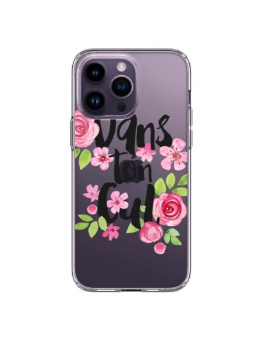 Cover iPhone 14 Pro Max Dans Ton Cul Fiori Trasparente - Maryline Cazenave