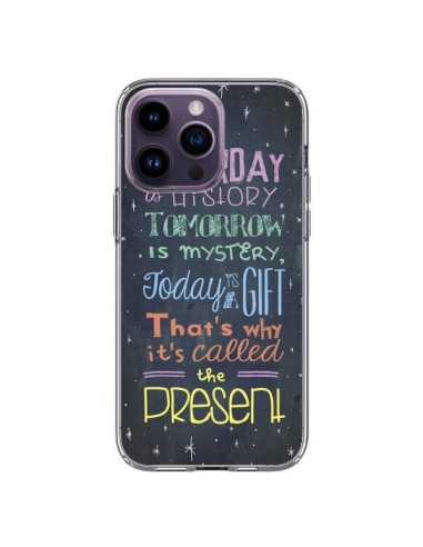 Coque iPhone 14 Pro Max Today is a gift Cadeau - Maximilian San