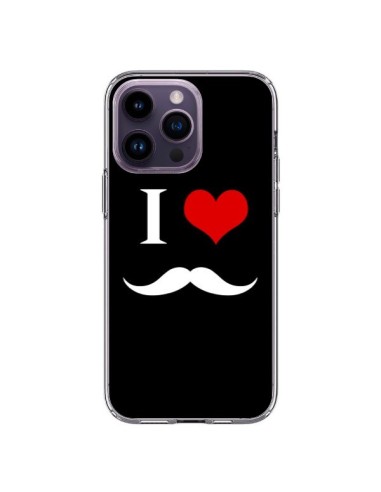 Coque iPhone 14 Pro Max I Love Moustache - Nico